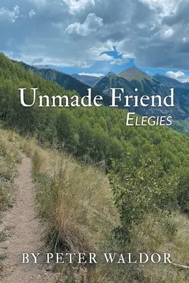 Prieten nefăcut - Elegii - Unmade Friend - Elegies