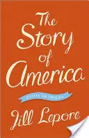 The Story of America: Eseuri despre origini - The Story of America: Essays on Origins