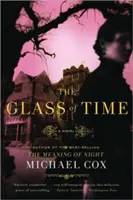 Glass of Time: Viața secretă a domnișoarei Esperanza Gorst - Glass of Time: The Secret Life of Miss Esperanza Gorst