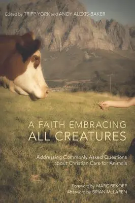 O credință care îmbrățișează toate creaturile - A Faith Embracing All Creatures