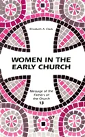 Femeile în Biserica primară - Women in the Early Church