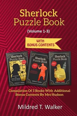 Sherlock Puzzle Book (Volume 1-3): Compilație de 3 cărți cu conținut bonus suplimentar de Mrs Hudson - Sherlock Puzzle Book (Volume 1-3): Compilation Of 3 Books With Additional Bonus Contents By Mrs Hudson
