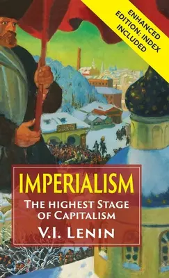 Imperialismul cel mai înalt stadiu al capitalismului - Imperialism the Highest Stage of Capitalism