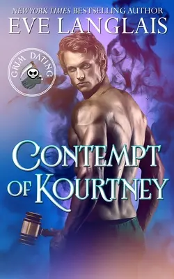 Disprețul lui Kourtney - Contempt of Kourtney