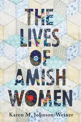 Viețile femeilor Amish (The Lives of Amish Women) - The Lives of Amish Women