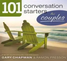 101 subiecte de conversație pentru cupluri - 101 Conversation Starters for Couples
