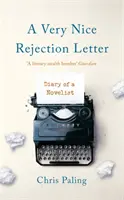 Scrisoare de respingere foarte frumoasă - Jurnalul unui romancier - Very Nice Rejection Letter - Diary of a Novelist