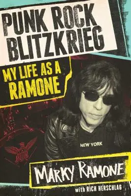 Punk Rock Blitzkrieg: Viața mea ca Ramone - Punk Rock Blitzkrieg: My Life as a Ramone