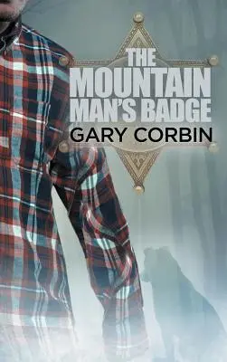 Insigna omului de munte (The Mountain Man's Badge) - The Mountain Man's Badge