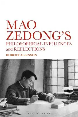Influențele filosofice ale lui Mao Zedong: Notații, reflecții și intuiții - The Philosophical Influences of Mao Zedong: Notations, Reflections and Insights