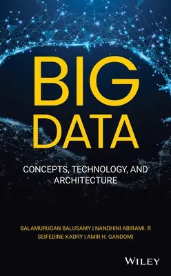 Big Data: Concepte, tehnologie și arhitectură - Big Data: Concepts, Technology, and Architecture