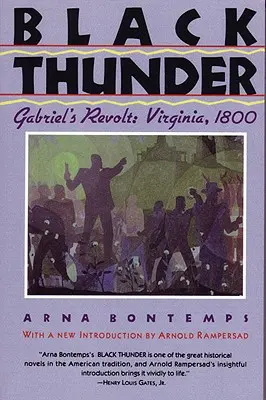 Tunetul negru: Revolta lui Gabriel: Virginia, 1800 - Black Thunder: Gabriel's Revolt: Virginia, 1800