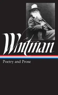 Whitman: Poezie și proză - Whitman: Poetry and Prose