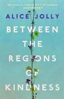 Între regiunile bunătății - Between the Regions of Kindness