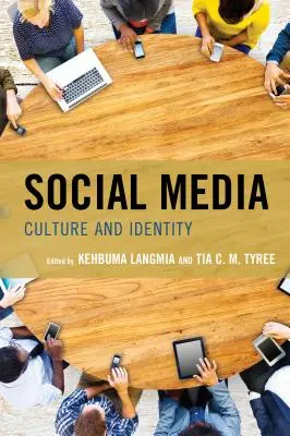 Social Media: Cultură și identitate - Social Media: Culture and Identity