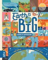 Pământul este mare - O carte a comparațiilor - Earth is Big - A Book of Comparisons
