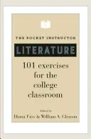 Instructorul de buzunar: Literatură: 101 Exercises for the College Classroom - The Pocket Instructor: Literature: 101 Exercises for the College Classroom