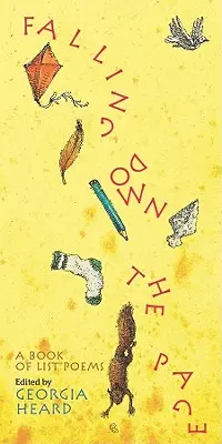 Falling Down the Page: O carte de poezii de listă - Falling Down the Page: A Book of List Poems