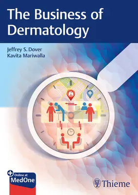 Afacerile dermatologiei (The Business of Dermatology) - The Business of Dermatology