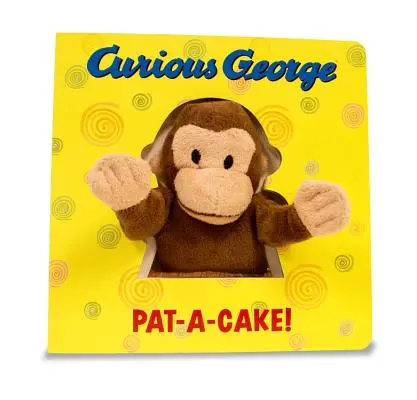 Curious George Pat-A-Cake! [Cu păpușa Curious George] - Curious George Pat-A-Cake! [With Curious George Puppet]