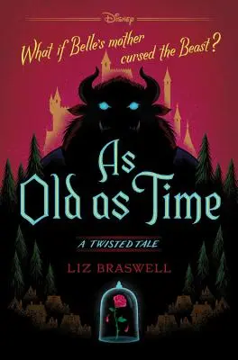 La fel de veche ca timpul: O poveste întortocheată - As Old as Time: A Twisted Tale