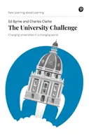 The University Challenge: Universități în schimbare într-o lume în schimbare - The University Challenge: Changing Universities in a Changing World