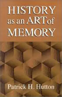 Istoria ca artă a memoriei - History as an Art of Memory