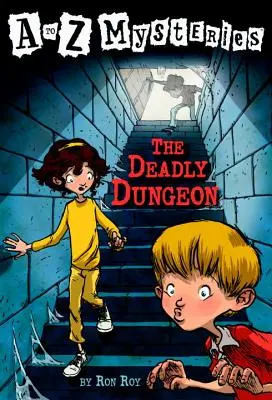 Temnița mortală: The Deadly Dungeon - The Deadly Dungeon