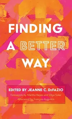 Găsirea unei căi mai bune - Finding a Better Way