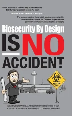 Biosecuritatea prin concepție nu este întâmplătoare - Biosecurity by Design Is No Accident