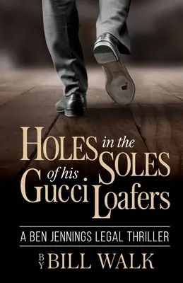 Găuri în tălpile mocasinilor săi Gucci - Holes in the Soles of his Gucci Loafers