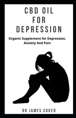Ulei CBD pentru depresie: Supliment organic pentru depresie, anxietate și durere - CBD Oil for Depression: Organic supplement for depression, anxiety and pain