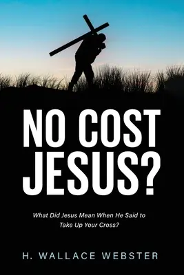 Isus fără costuri? - No Cost Jesus?