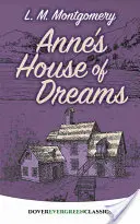 Casa de vis a lui Anne - Anne's House of Dreams