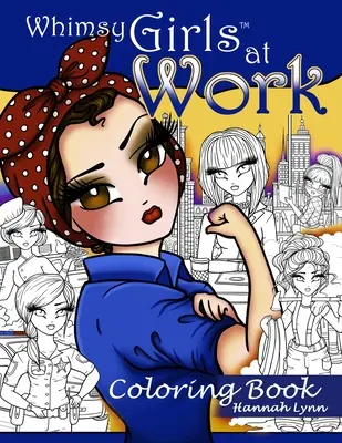 Cartea de colorat Whimsy Girls at Work - Whimsy Girls at Work Coloring Book