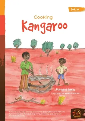 Gătitul cangurului - Cooking Kangaroo