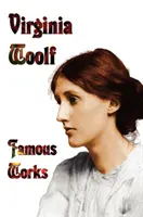 Opere celebre - Doamna Dalloway, Spre far, Orlando, & o cameră a cuiva - Famous Works - Mrs Dalloway, to the Lighthouse, Orlando, & a Room of One's Own