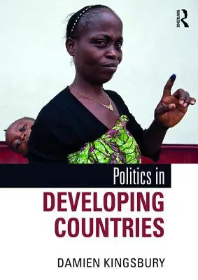 Politica în țările în curs de dezvoltare - Politics in Developing Countries