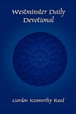 Devoțiune zilnică Westminster - Westminster Daily Devotional