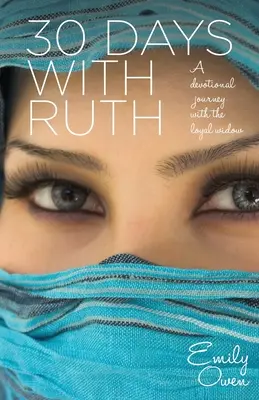 30 de zile cu Ruth - 30 Days with Ruth