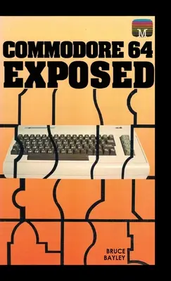 Commodore 64 expus - Commodore 64 Exposed