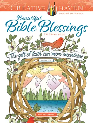 Creative Haven Beautiful Bible Blessings Carte de colorat - Creative Haven Beautiful Bible Blessings Coloring Book