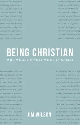 Being Christian: Noi lecturi devoționale - Being Christian: New Devotional Readings