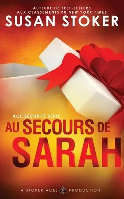 În grija lui Sarah - Au Secours de Sarah