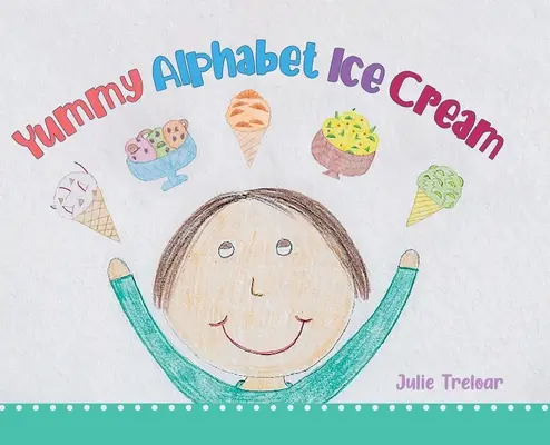 Înghețată Yummy Alphabet - Yummy Alphabet Ice Cream