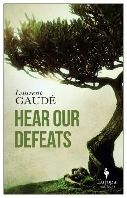 Ascultați înfrângerile noastre - Hear Our Defeats