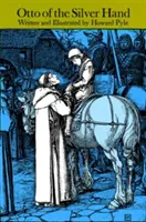 Otto al mâinii de argint - Otto of the Silver Hand