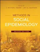 Metode în epidemiologia socială - Methods in Social Epidemiology