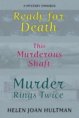 Gata pentru moarte / Acest arbore ucigaș / Crima sună de două ori - Ready for Death / This Murderous Shaft / Murder Rings Twice