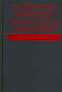 Mișcarea femeilor împotriva hărțuirii sexuale - The Women's Movement Against Sexual Harassment